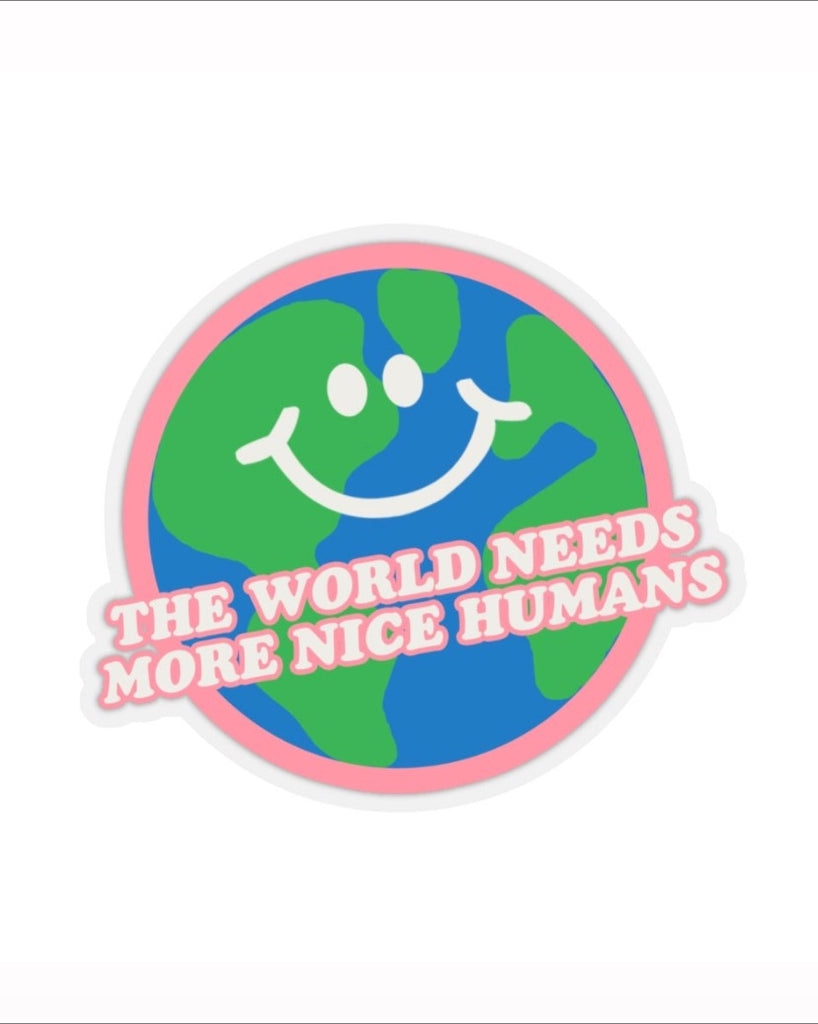 More Nice Humans Sticker