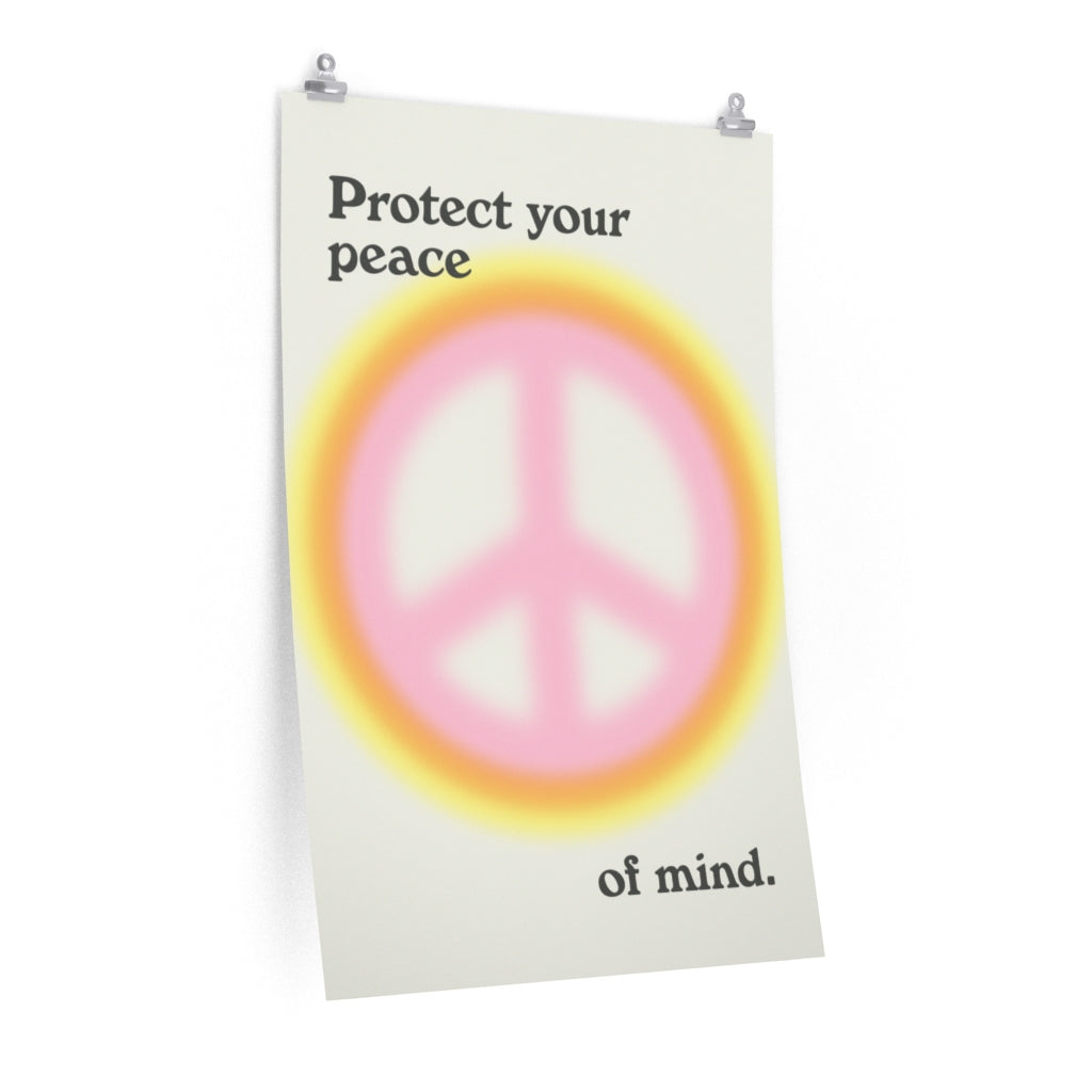 Protect Your Peace Poster