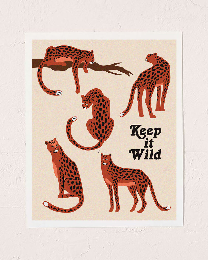 Keep It Wild Art Print