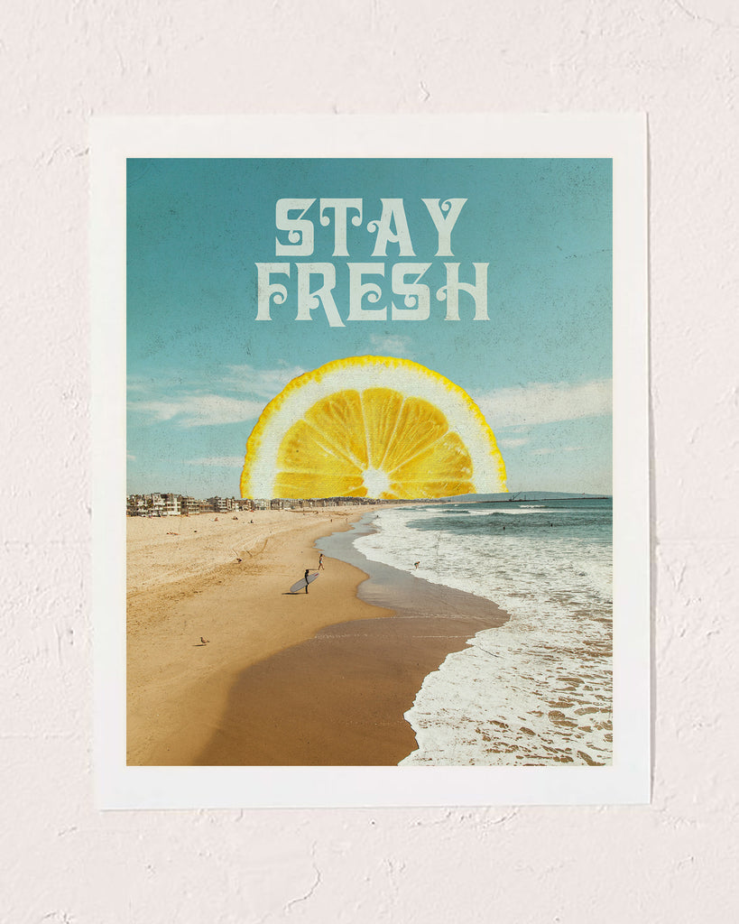Stay Fresh Art Print